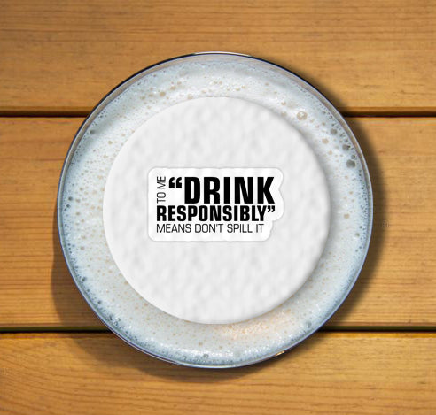 Fun Topper | Drink Responsibly